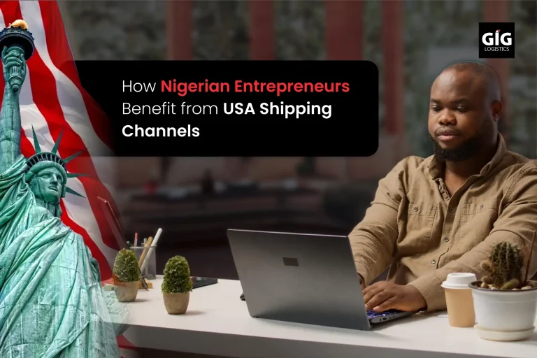 How Nigerian Entrepreneurs Benefit from USA Shipping Channels